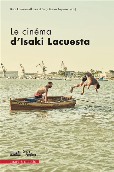Le cinéma d'Isaki Lacuesta
