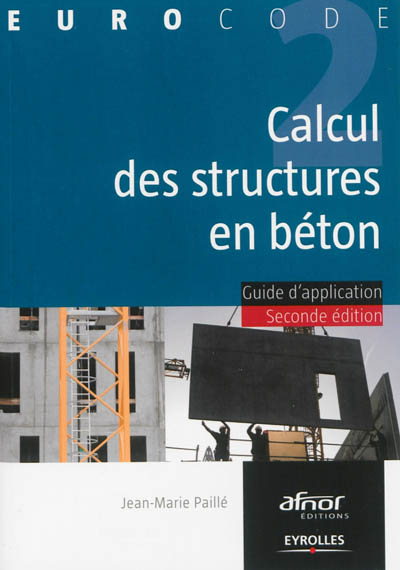 Calcul des structures en béton : guide d'application