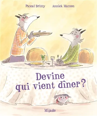Devine qui vient dîner !