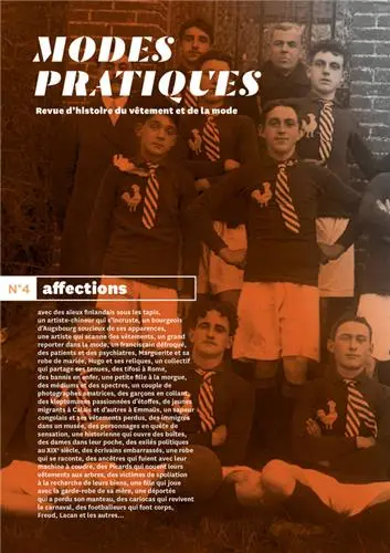 Modes pratiques : revue d'histoire du vêtement et de la mode, n° 4. Affections