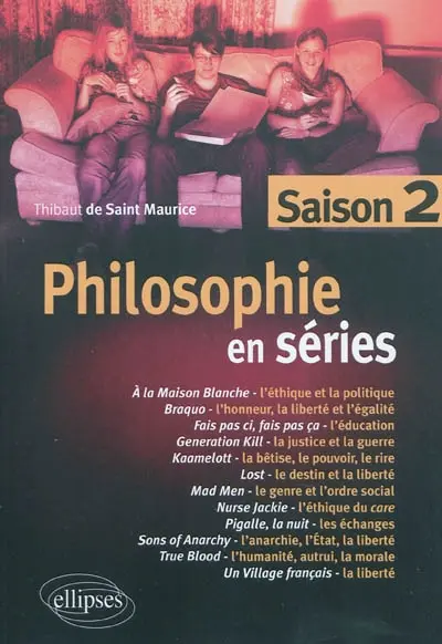 Philosophie en séries. Saison 2