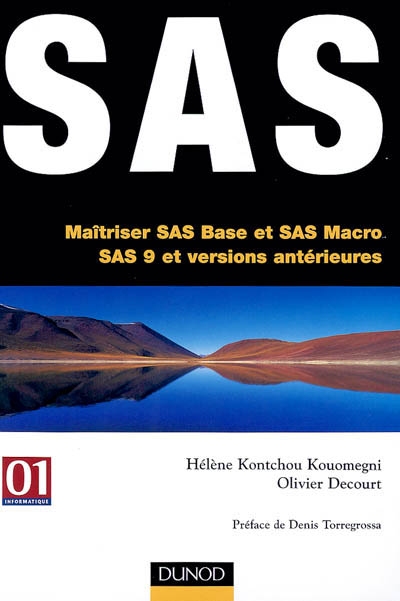 SAS : maîtriser SAS Base et SAS Macro, SAS 9 et versions antérieures