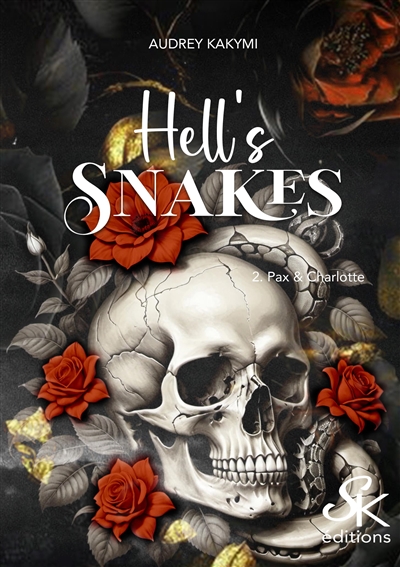 Hell's snakes. Vol. 2. Pax & Charlotte