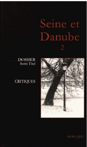 Seine et Danube, n° 2 (2015). Sorin Titel
