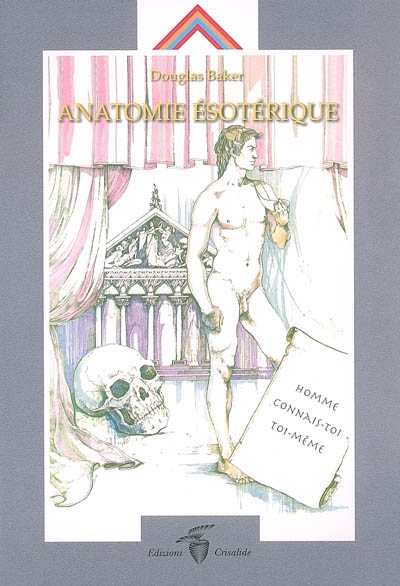 Anatomie ésotérique. Vol. 1