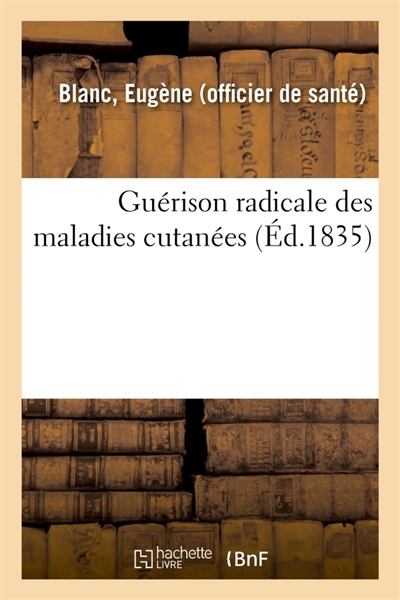 Guérison radicale des...