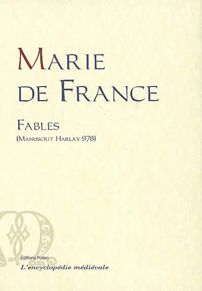 Oeuvres complètes de Marie de France. Vol. 4. Fables