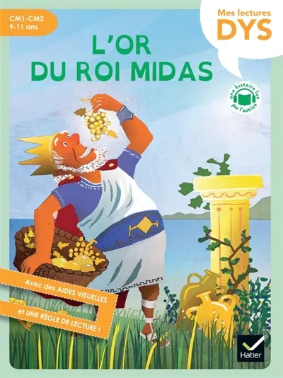 L'or du roi Midas : CM1, CM2, 9-11 ans L'or du roi Midas : CM1, CM2, 9-11 ans