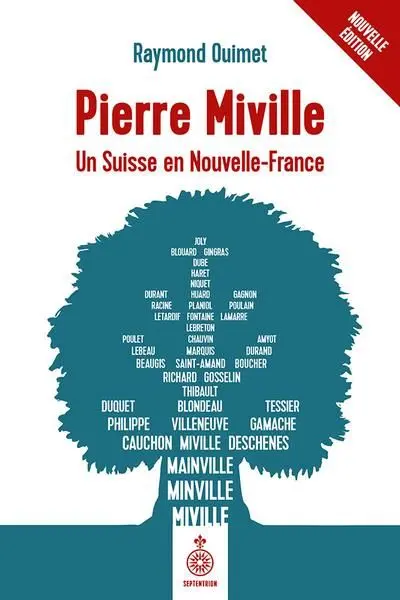 Pierre Miville : un Suisse en Nouvelle-France