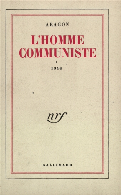 L'homme communiste. Vol. 1. 1946