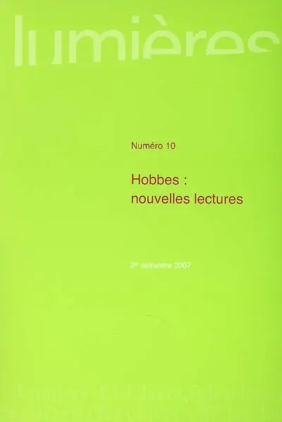 Lumières, n° 10. Hobbes : nouvelles lectures