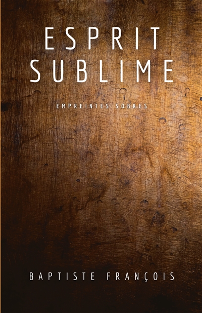 Esprit Sublime : Empreintes...