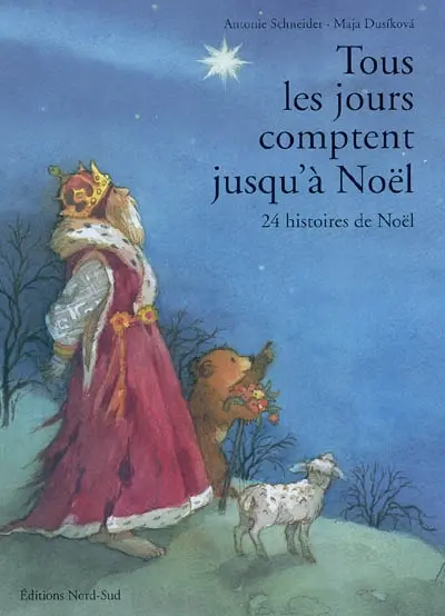 Tous les jours comptent jusqu'à Noël : 24 histoires de Noël
