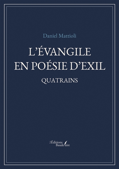 L'Evangile en poésie d'exil...