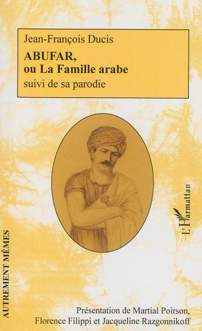 Abufar ou La famille arabe. 