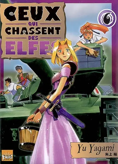 Ceux qui chassent des elfes. Vol. 6