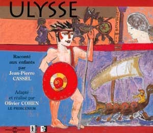 Ulysse raconté aux enfants par Jean-Pierre Cassel