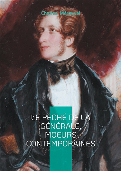 Le Péché de la Générale, Moeurs contemporaines : Roman populaire, société & moeurs