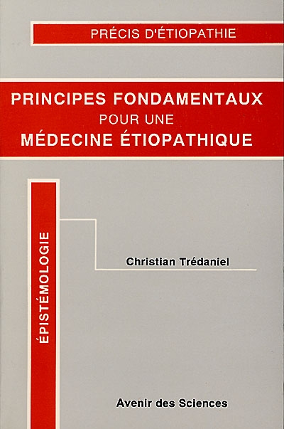 Principes fondamentaux pour une médecine éthiopathique