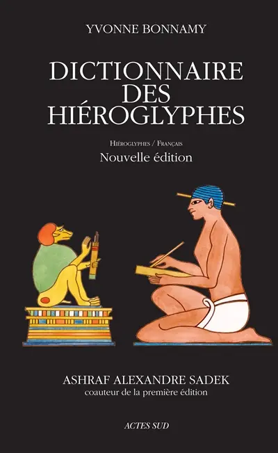 Dictionnaire des hiéroglyphes : hiéroglyphes-français