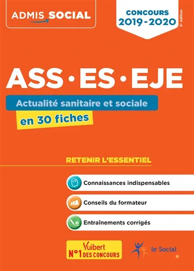 ASS, ES, EJE : actualité sanitaire et sociale en 30 fiches : concours 2019-2020