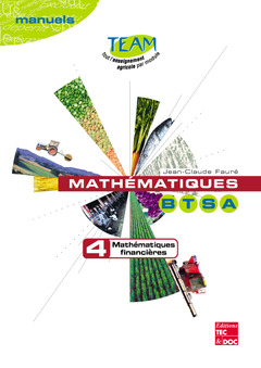 Mathématiques BTSA. Vol. 4. Mathématiques financières : séries chronologiques, indices, module D 1.1