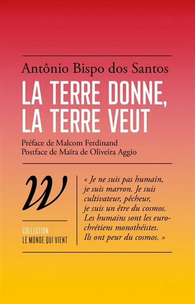 La Terre donne, la Terre veut
