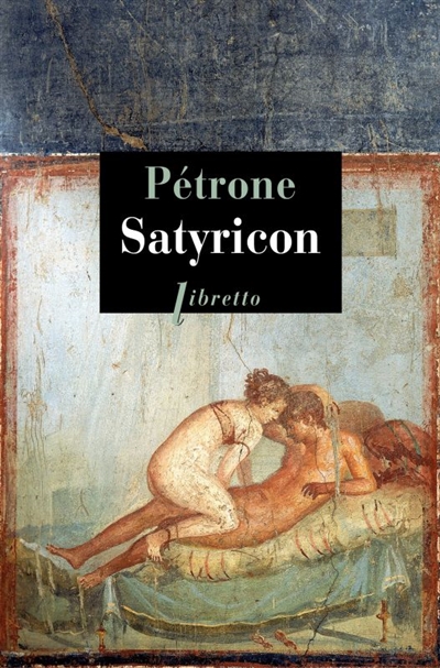 Satyricon - Pétrone