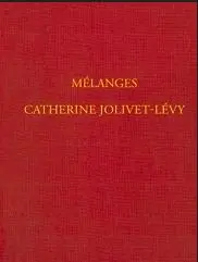 Travaux et mémoires, n° 20,2. Mélanges Catherine Jolivet-Lévy