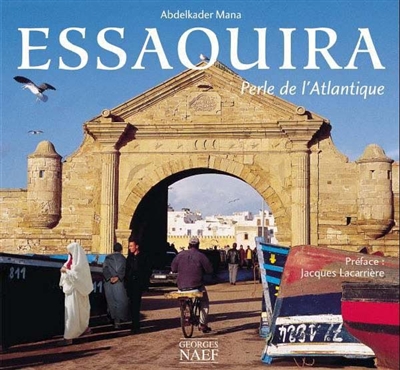 Essaouira : perle de l'Atlantique