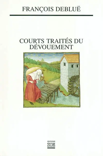 Courts traités du dévouement