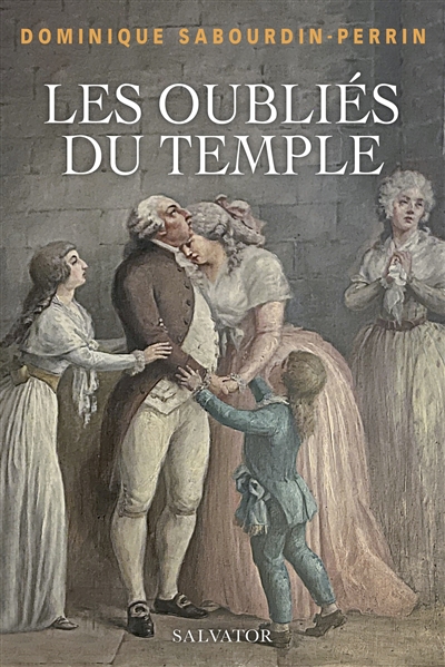 Les oubliés du Temple - Dominique Sabourdin-Perrin
