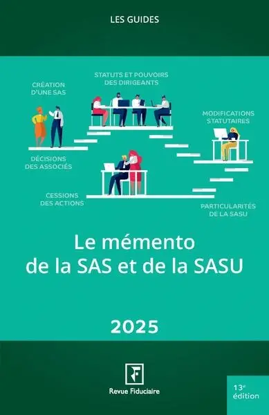 Le mémento de la SAS et de la SASU : 2025