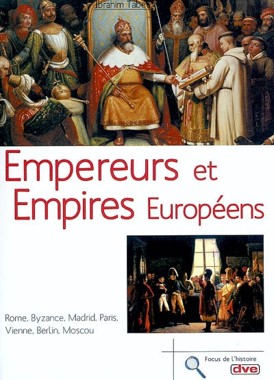 Empereurs et empires européens