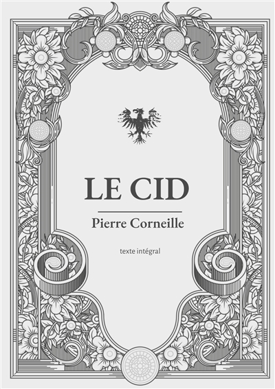 Le Cid : une pièce de...