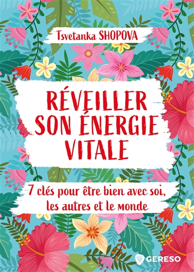 Réveiller son énergie...