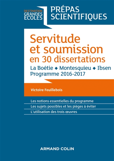 Servitude et soumission en 30 dissertations : La Boétie, Montesquieu, Ibsen : programme 2016-2017