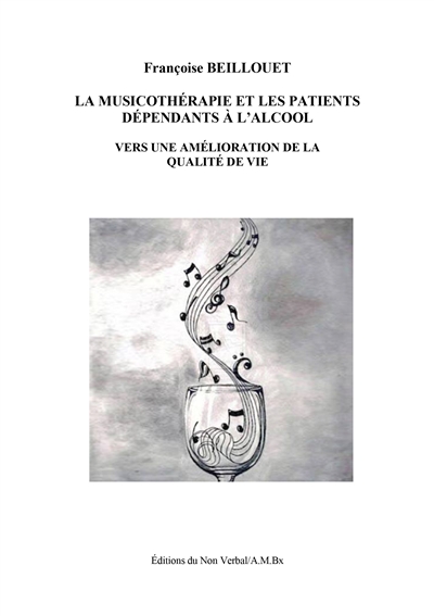 La musicothérapie et les patients dépendants à l'alcool : vers une amélioration de la qualité de vie