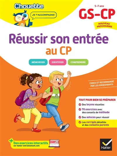 Réussir son entrée en CP : GS, CP, 5-7 ans : conforme au programme
