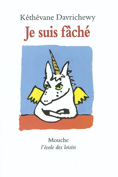 Je suis fâché