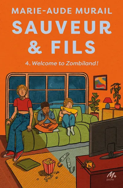 Sauveur & fils. Vol. 4. Welcome to Zombiland !