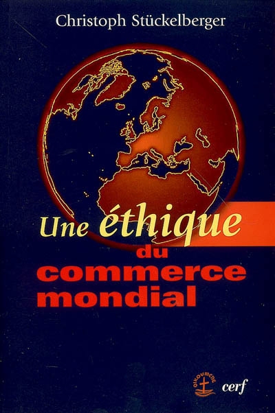 Une éthique du commerce mondial