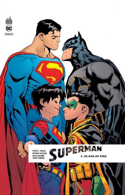 Superman rebirth. Vol. 2. Au nom du père