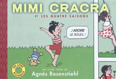 Mimi Cracra et les quatre saisons : un livre bilingue. Silly Lilly and the four seasons : a bilingual book