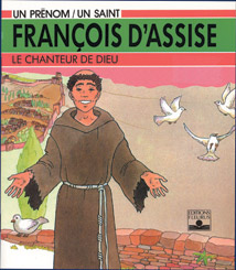 François D'assise le chanteur de Dieu