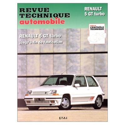 Revue technique automobile, n° 464.5. Renault 5 GT turbo (85-92)