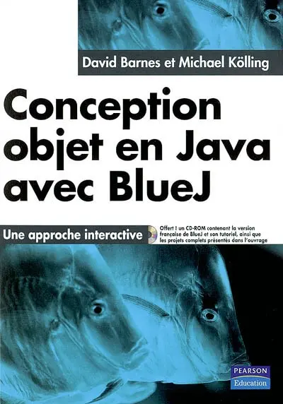Conception objet en Java avec BlueJ : une approche interactive