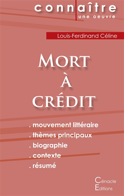 Fiche de lecture Mort à crédit de Louis-Ferdinand Céline (Analyse littéraire de référence et résumé complet)