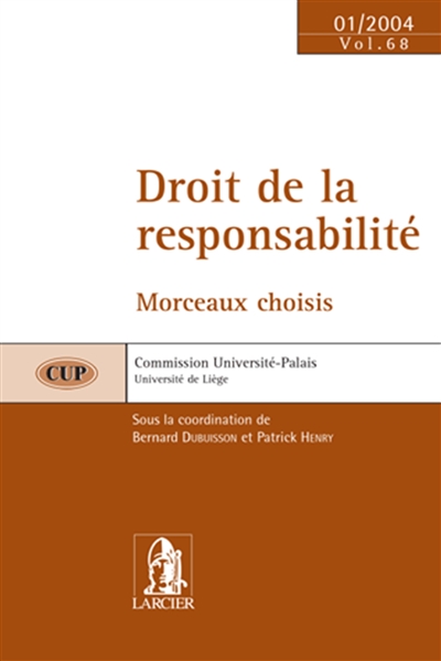 Droit de la responsabilité : morceaux choisis