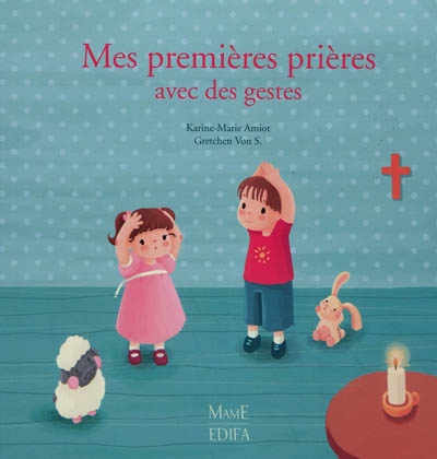 Mes premières prières avec des gestes